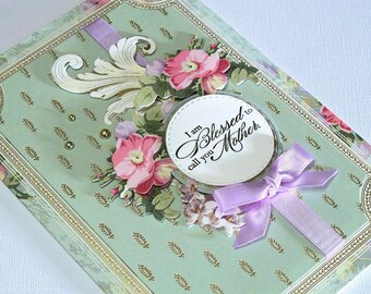 Handmade Shaped Card Mothers Day, Features Hand Stamped Phrase Blessed to Call You Mother, Pink Flowers, Gold Foiled Leaves and a Satin Bow