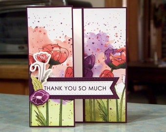 Handmade Thank You So Much Card - Z-Fold Features Poppies Paper and Poppy Chipboard - Hand Stamped Flower, Leaf and Phrase Fish Tail Banner
