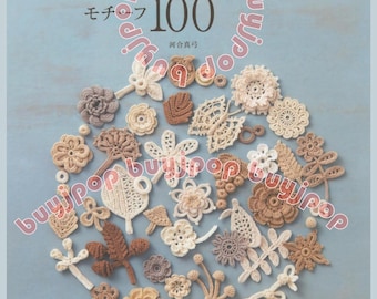 Japanese Crochet Craft Pattern Book Irish Crochet Lace Motif 100