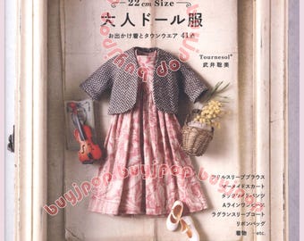 Libro de patrones de costura para ropa de muñecas japonesas: atuendos de moda elegantes para muñecas de 22 cm
