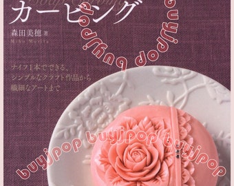 Bloemenzeepsnijwerk om je leven te kleuren Japans handwerkboek