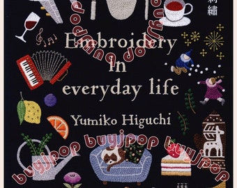 Embroidery in Everyday Life by Yumiko Japanese Embroidery Craft Pattern Book