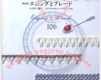 Crochet Braid Edging 106 Lace Motif Japanese Crochet Craft Pattern Book