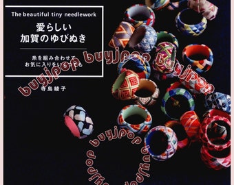 Japanese Craft Book Kaga Yubinuki Tiny Needlework Ring TEMARI