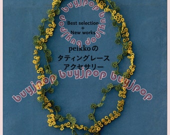 Tatting Lace Accessories peikko Floral Motif Japanese Craft Pattern Book