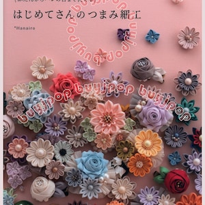How To Make Japanese Floral Kimono Hair Pin Kanzashi Tsumami Deco - Japanese Craft Book