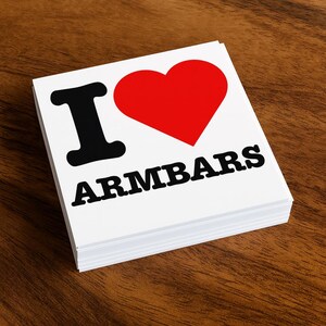 I Love Armbars Sticker: Funny BJJ Jiu Jitsu Gift
