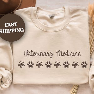 Veterinary Medicine Sweatshirt, Gift For Vet Tech, Vet Appreciation, Veterinarian Sweater, Veterinary Medicine Student Present, Vet School