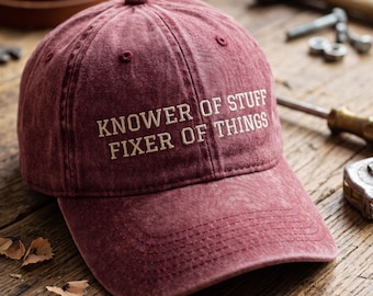 Knower Of Stuff Fixer Of Things Embroidered Vintage Hat, Funny Dad Gift For Handyman, Father's Day Husband Gift From Wife, Gift For Dad