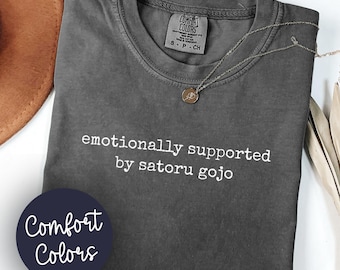 Comfort Colors Satoru Gojo Shirt – Jujutsu Kaisen Tee, Anime Lover Gift, JJK Fan Shirt, Emotionally Supported By Satoru Anime Graphic Tee