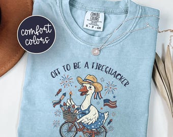 Off To Be A Firequacker Comfort Colors 4th Of July Shirt, Silly Goose Independence Day Tee, Funny Patriotic Summer T-Shirt, July 4th Gift
