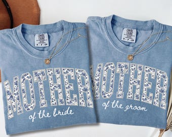 Mother Of The Bride Mother Of The Groom Comfort Colors Shirts, Gift For Bride And Groom Mothers, Bride Mom Gift, Mother Groom Gift