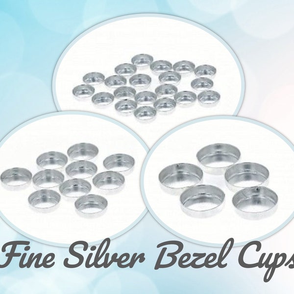 CLOSING SHOP ROUND Fine Silver Bezel Cups, Choose 4mm, 6mm, or 8mm diameter