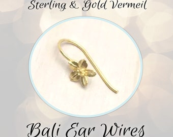 CLOSING SHOP Bali Orchid Flower Ear Wires in Sterling Silver or Gold Vermeil, 20mm x 10mm, (7mm flower) 20 gauge, sold by the pair