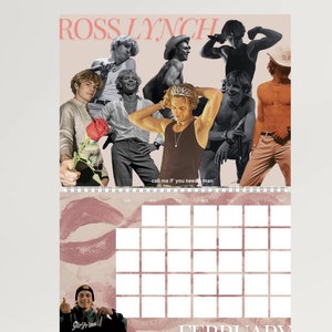 May include: A calendar featuring a collage of photos of Ross Lynch. The calendar is pink and white with a large pink lip print at the top. The month of February is displayed at the bottom of the calendar.
