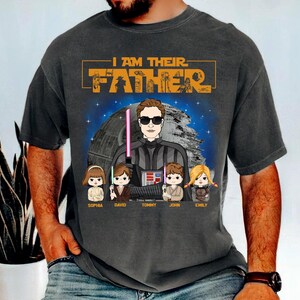 Personalized I Am Their Father Shirt, Custom Father&#39;s Day Shirt, Funny Dad Shirt, Custom Name Dad with Kids Shirt, Gift for Dad Shirt