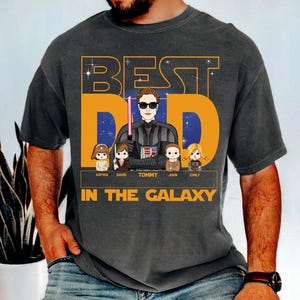 Best Dad in the Galaxy Shirt – Custom Star Gift for Dad with Kids&#39; Names, Personalized Fathers Day Tee, Daddy T-Shirt, Best Dad Ever Shirt