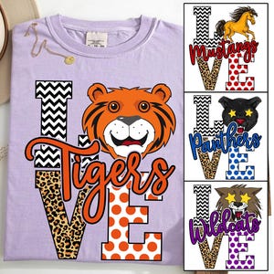 Custom Love Team Mascot Shirt, Game Day Shirt, Let's Go Tigers Shirt, Sport Team Shirt, Football Mom Shirt, School Spirit Shirt,Mascot Pride