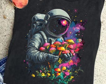 Astronaut with Mushrooms Shirt - Space Mushroom Tee - Psychedelic Astronaut Graphic Shirt - Cosmic Nature Shirt - Surreal Space Tee