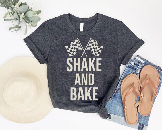 Shake and Bake Racing Graphic Tee: Funny Car Racing Shirt
