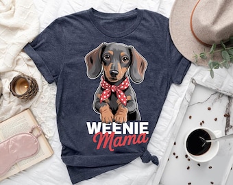 Weenie Mama Shirt - Cute Dachshund Dog Mom Tee - Funny Wiener Dog Lover Gift - Sausage Dog Mama Graphic T Shirt