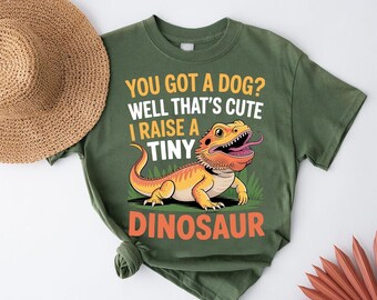 I Raise a Tiny Dinosaur Shirt: Funny Bearded Dragon Lover Tee