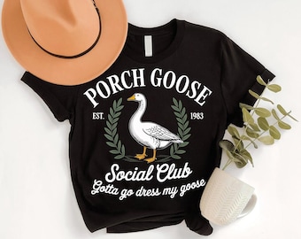 Funny Goose Graphic Tee: Porch Goose Social Club Shirt