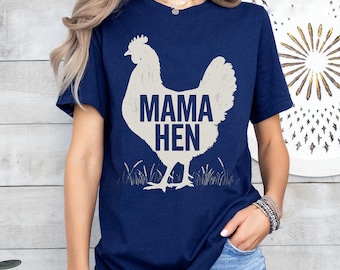 Mama Hen T-Shirt: Rustic Farm Chicken Shirt for Moms