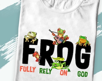Camiseta F.R.O.G. - Camiseta de la Rana "Confía plenamente en Dios" - Camiseta cristiana con ranitas adorables - Idea de regalo religioso divertida