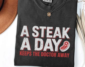 Funny Steak Lover T-Shirt: BBQ Grill Graphic Tee, Carnivore Gift