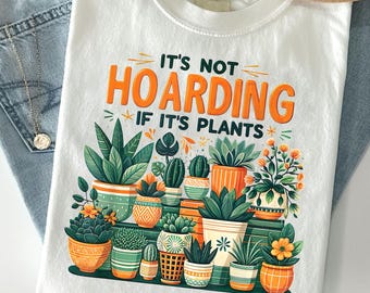 Funny Plant Lover T-Shirt: Indoor Gardener Gift