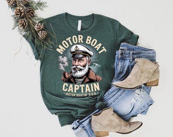 Funny Motor Boat Captain Shirt: Nautical Boating Gift