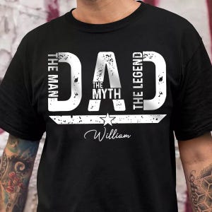 Dad The Man The Myth The Legend - Personalized Shirt, Father&#39;s Day Shirt, Dad Shirt, Father Shirt, Father Son, Father Daughter, Gift For Dad