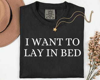 Camiseta "Quiero acostarme en la cama" / Camiseta divertida, camiseta divertida para dormir, regalos para mujeres y hombres, ropa de calle informal de algodón de manga corta, regalo para ella