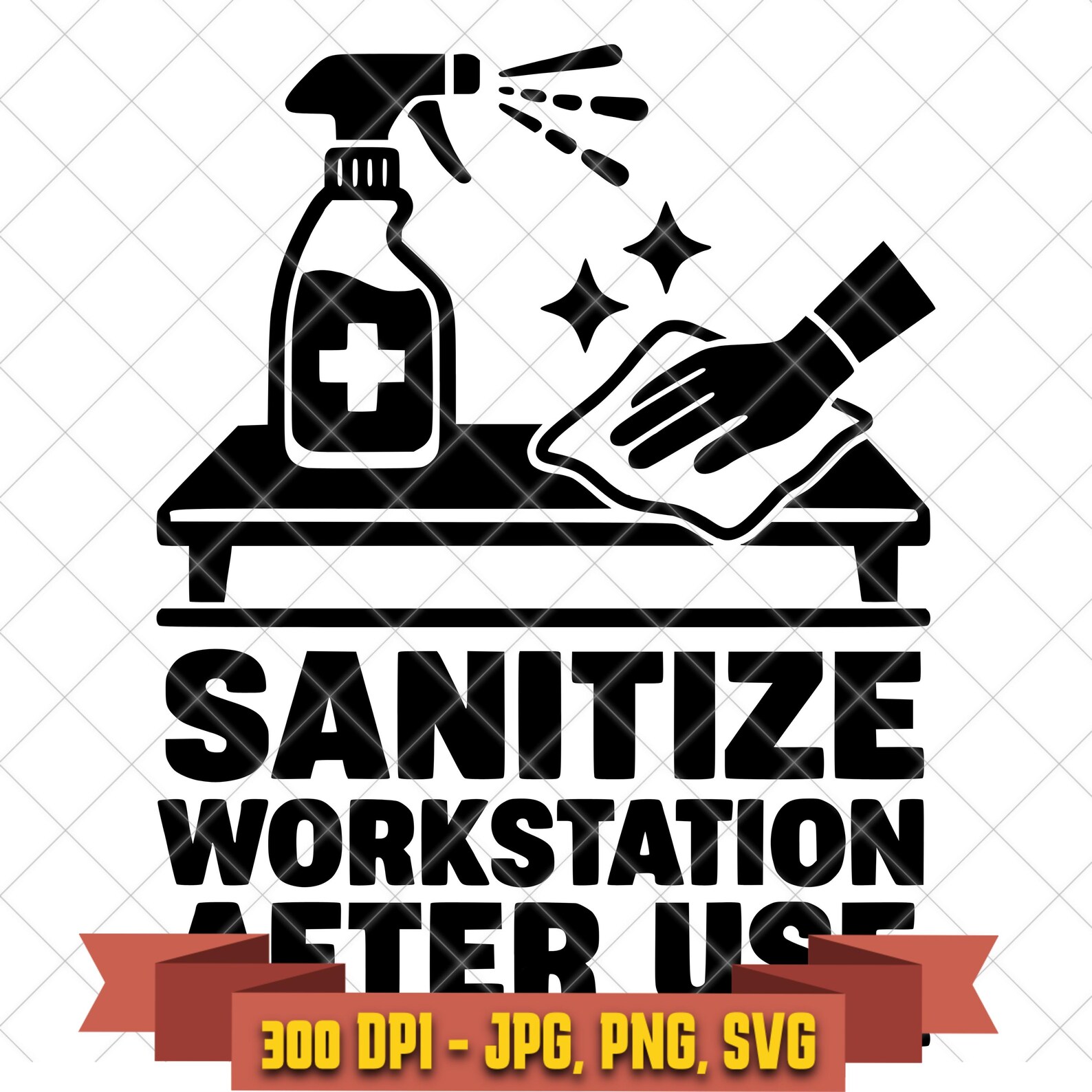 Sanitize Work Area SVG, Employee Hygiene Reminder Cut File in the Business Graphics collection by KleanKutChaos.