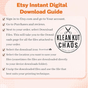 May include: An instructional guide titled Etsy Instant Digital Download Guide with a checklist of steps for accessing files. It features a circular logo for Klean Kut Chaos with scissors and text. The background is light pink with orange text headers. This image is part of the Audrey Hepburn Vinyl Decal, Classic Hollywood Icon digital download.