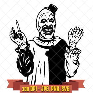Art the Clown SVG, creepy horror clown smiling and holding knife black and white Terrifier clipart for Cricut and Halloween crafts