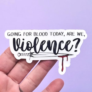 Fourth Wing Sticker | Going for Blood | Xaden Riorson | Violet | Fourth Wing | Iron Flame | Rebecca Yarros | Waterproof | Vinyl Sticker |