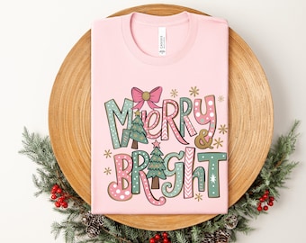 Merry and Bright Christmas Shirt, Cute Holiday Graphic Tee,Festive Xmas Shirt,Cozy Winter Tee, Christmas Gift for Her, Women's Holiday Shirt