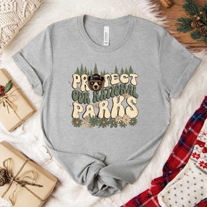 Protect our National Parks Shirt, Activism Tee, National Park Shirt, Protect Our National Parks Shirt, Resist Bear Tee