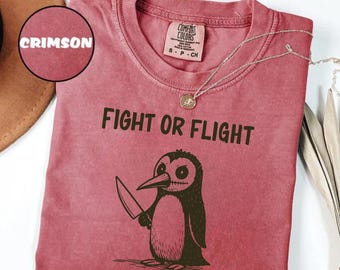 Flight Was Never An Option Shirt, Funny Penguin tshirt, Dark Humor Gift, Sarcastic tee, Comfort Colors T-Shirt