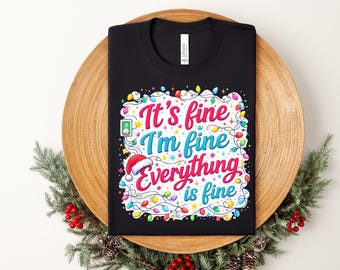 It's Fine I'm Fine Everything is Fine Shirt, Introvert Tee, Funny Shirt, Sarcastic Shirt, I'm Fine, Everything is Fine Shirt, Mental Shirt