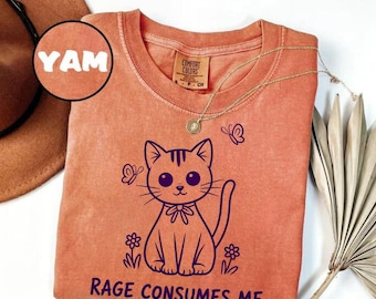 Rage Consumes Me Shirt, Sarcastic TShirt, Weirdcore Shirt, Funny Cat Shirt, Unhinged Shirt, Funny Cat Meme Tshirt, Funny Mental Health Shirt