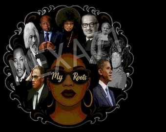 My Roots – Black History Art Print | Collage of Icons: MLK, Barack Obama, Malcolm X, and More | Digital Download | PNG