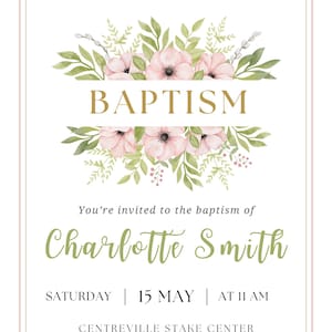 May include: Baptism invitation with floral accents. The invitation features the word "BAPTISM" in gold, along with the name "Charlotte Smith" in a script font. The date is May 15th at 11 AM. Refreshments to follow.