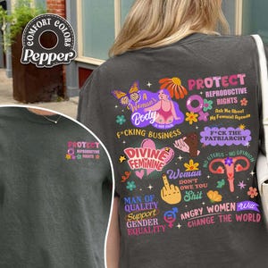 Protect Women Rights Comfort Colors Shirt, Feminist Shirt, Patriarchy Shirt, Social Justice Shirt, My Body My Choice, Female Empowerment Tee