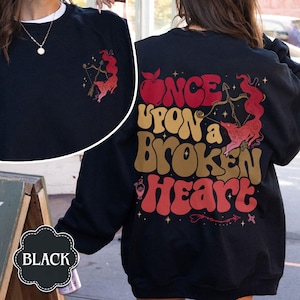Once Upon a Broken Heart Sweatshirt, the Archer and the Fox Shirt, the Ballad of Never After Shirt, A Curse for True Love, Gift for Readers