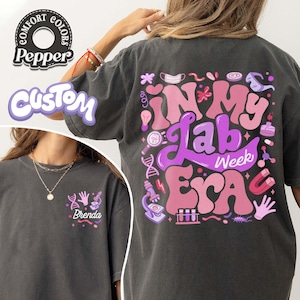 In My Lab Week Era Comfort Colors Shirt, Lab Week 2025 Shirt, Medical Lab Tech Shirt, Medical Assistant Barb, Patient Care Tech Lab Week