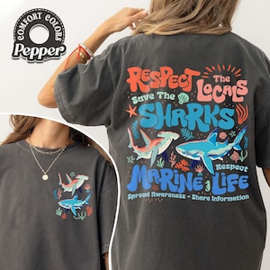 Respect the Sharks Comfort Colors Shirt, Surfing Tee, Save the Shark Shirt, Protect the Ocean Shirt, Beach Shirt, Ocean Life Shirt