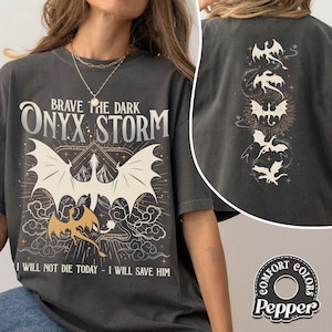 Onyx Storm Comfort Colors Shirt,  Series Shirt, Violet Sorrengail Shirt, I Will Save Him, Onyx Storm Fourth Wing Shirt For Fans